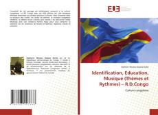 Bookcover of Identification, Education, Musique (Thèmes et Rythmes) – R.D.Congo