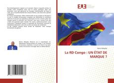 Buchcover von La RD Congo : UN ÉTAT DE MARQUE ?