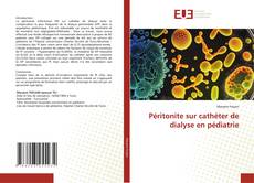 Buchcover von Péritonite sur cathéter de dialyse en pédiatrie