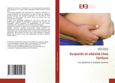Bookcover of Surpoids et obésité chez l'enfant