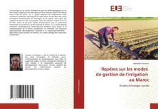 Buchcover von Repères sur les modes de gestion de l'irrigation au Maroc