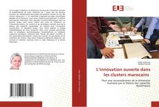 Buchcover von L’innovation ouverte dans les clusters marocains