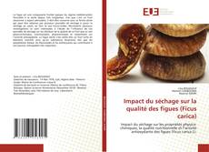 Bookcover of Impact du séchage sur la qualité des figues (Ficus carica)