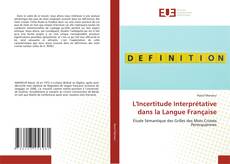 Buchcover von L'Incertitude Interprétative dans la Langue Française