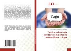 Gestion urbaine du territoire communal de Moyen-Mono 1, Togo kitap kapağı