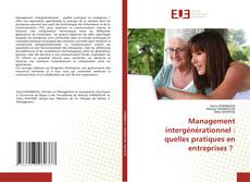 Management intergénérationnel : quelles pratiques en entreprises ? kitap kapağı