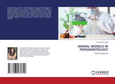 Copertina di ANIMAL MODELS IN PERIODONTOLOGY