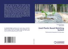 Copertina di Used Plastic Based Mulching System