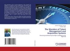 Copertina di The Wonders of Talent Management and Acquisition Systems