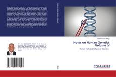 Copertina di Notes on Human Genetics Volume IV