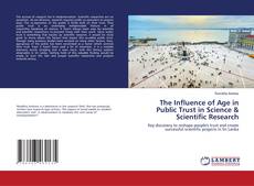 Copertina di The Influence of Age in Public Trust in Science & Scientific Research
