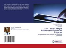 Copertina di Soft Tissue Changes following Orthognathic Surgeries