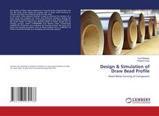 Copertina di Design & Simulation of Draw Bead Profile