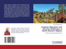 Copertina di Irregular Migration and Security Challenges in North-Western Nigeria