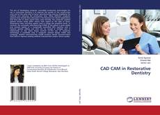Copertina di CAD CAM in Restorative Dentistry