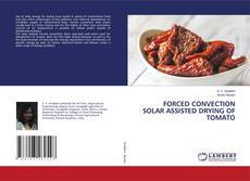 Copertina di FORCED CONVECTION SOLAR ASSISTED DRYING OF TOMATO
