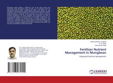 Copertina di Fertilizer Nutrient Management in Mungbean