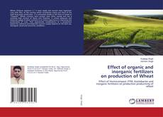 Copertina di Effect of organic and inorganic fertilizers on production of Wheat