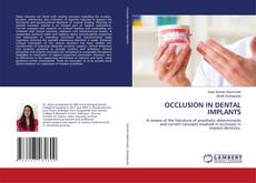 Bookcover of OCCLUSION IN DENTAL IMPLANTS
