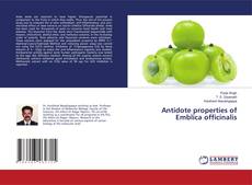 Copertina di Antidote properties of Emblica officinalis