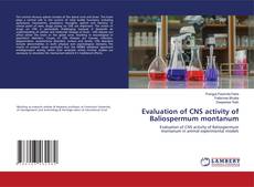 Copertina di Evaluation of CNS activity of Baliospermum montanum