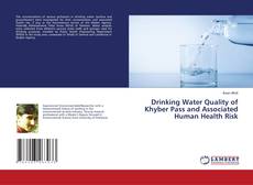 Copertina di Drinking Water Quality of Khyber Pass and Associated Human Health Risk