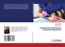 Copertina di CONSCIOUS SEDATION IN PEDIATRIC DENTISTRY