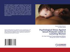Copertina di Psychological Stress Against Serum Prolactin Levels in Lactating Women