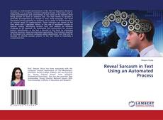 Copertina di Reveal Sarcasm in Text Using an Automated Process