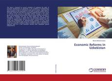 Copertina di Economic Reforms In Uzbekistan