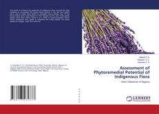 Copertina di Assessment of Phytoremedial Potential of Indigenous Flora