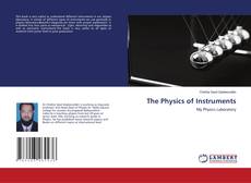 Copertina di The Physics of Instruments