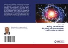 Copertina di Policy Formulation: Curriculum Development and Implementation