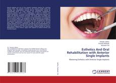 Bookcover of Esthetics And Oral Rehabilitation with Anterior Single Implants