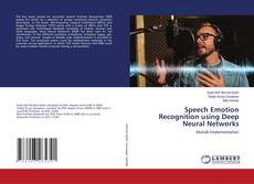 Copertina di Speech Emotion Recognition using Deep Neural Networks