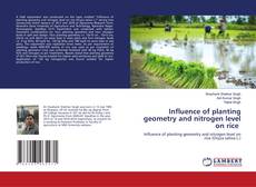 Copertina di Influence of planting geometry and nitrogen level on rice