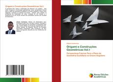 Bookcover of Origami e Construções Geométricas Vol.I
