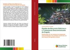 Bookcover of Gestão de Recursos Hídricos e o Tratamento Descentralizado de Esgoto