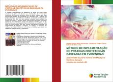 Bookcover of MÉTODO DE IMPLEMENTAÇÃO DE PRÁTICAS OBSTÉTRICAS BASEADAS EM EVIDÊNCIAS
