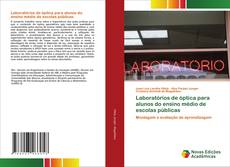 Bookcover of Laboratórios de óptica para alunos do ensino médio de escolas públicas