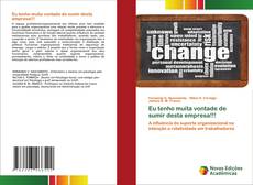 Bookcover of Eu tenho muita vontade de sumir desta empresa!!!