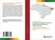 Capa do livro de O Papel das Escolas Técnicas Agrícolas na Difusão de Conhecimento 