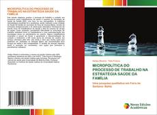 Capa do livro de MICROPOLÍTICA DO PROCESSO DE TRABALHO NA ESTRATÉGIA SAÚDE DA FAMÍLIA 