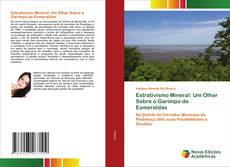 Bookcover of Extrativismo Mineral: Um Olhar Sobre o Garimpo de Esmeraldas