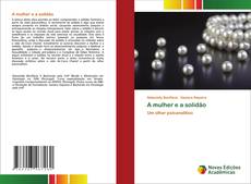 Bookcover of A mulher e a solidão