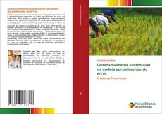 Couverture de Desenvolvimento sustentável na cadeia agroalimentar do arroz