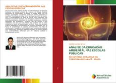 Bookcover of ANÁLISE DA EDUCAÇÃO AMBIENTAL NAS ESCOLAS PÚBLICAS