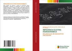 Bookcover of IMPEDÂNCIA ELETRO-HIDRODINÂMICA