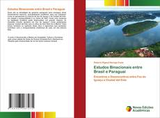 Bookcover of Estudos Binacionais entre Brasil e Paraguai