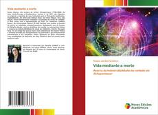 Bookcover of Vida mediante a morte